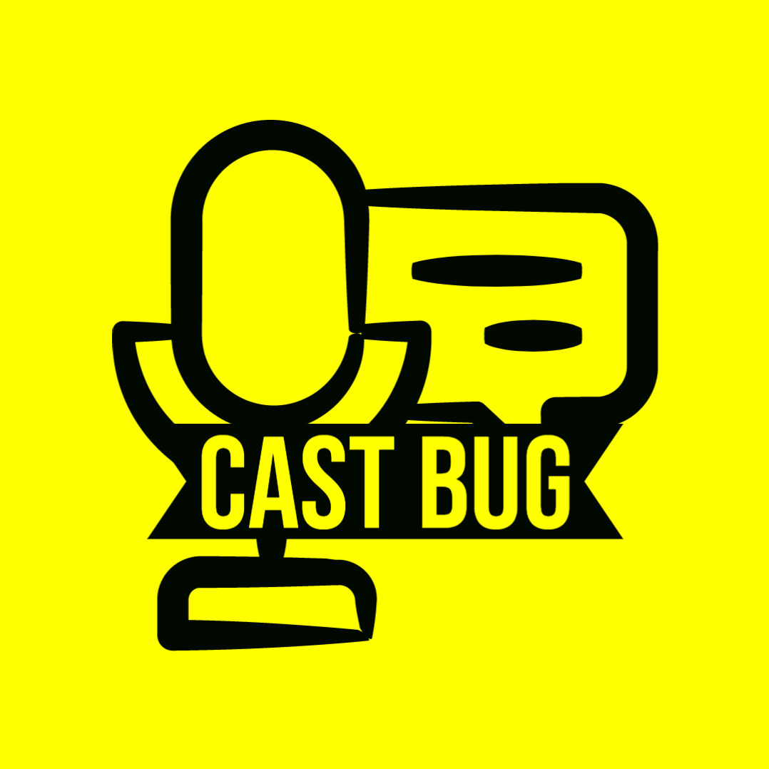 CAST BUG – کست باگ